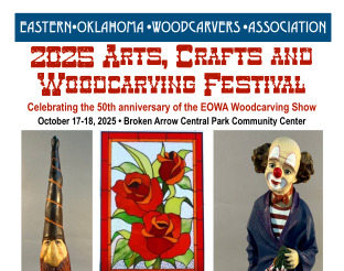 View 2025 Eastern Oklahoma Woodcarvers Association Arts, Crafts and Woodcarving Festival flyer.